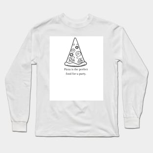 Pizza Love: Inspiring Quotes and Images to Indulge Your Passion 13 Long Sleeve T-Shirt